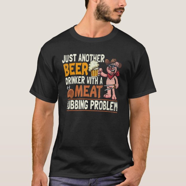 Bara en till öldrinker med ett Kött-skräp T Shirt (Framsida)
