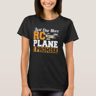 Bara en till RC Flygplan I lovar fjärrkontroll Ai T Shirt