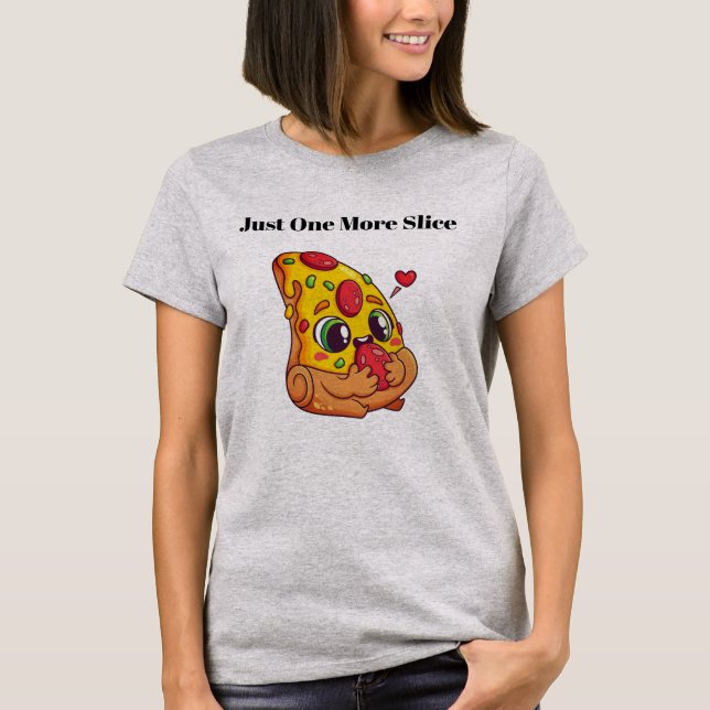 Bara en till skiva Pizza Grafisk T-shirt (Framsida)
