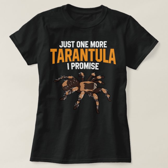 Bara en till Tarantula... Jag lovar Ley Spider Lov T Shirt (Design framsida)
