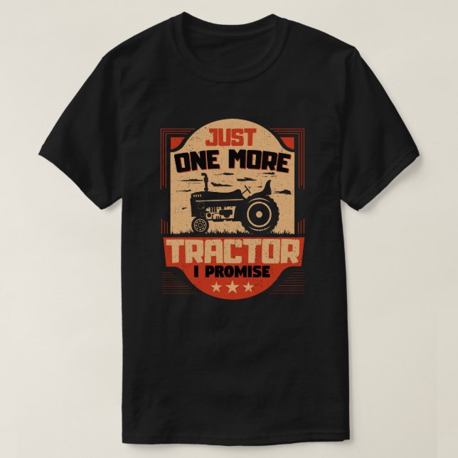 Bara en till traktor I Lomise Funny Farmer Gift T Shirt (Design framsida)