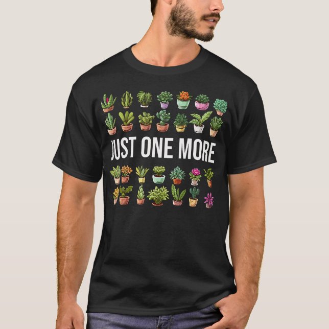 Bara En Till Växt Rolig Trädgårdsskötsel Trädgårds T Shirt (Framsida)