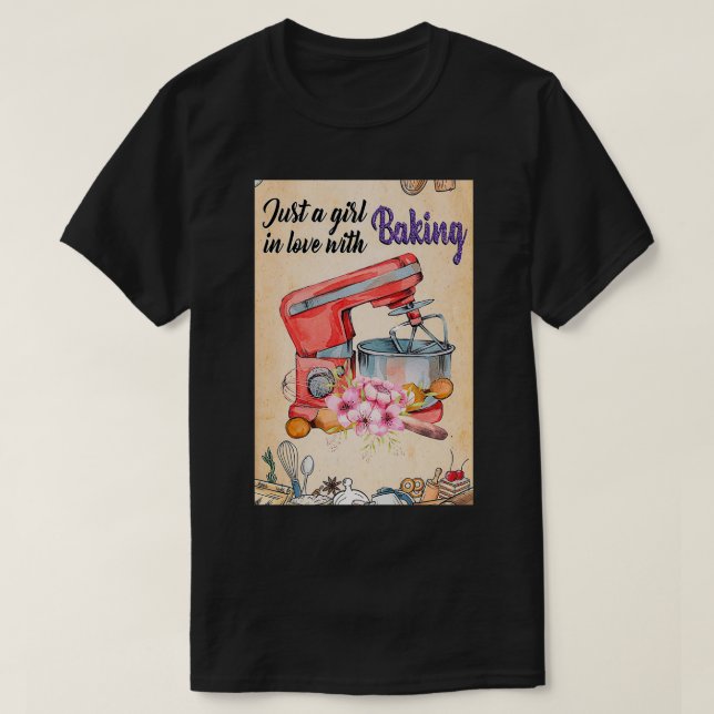 Bara en tjej i kärlek med bakning t shirt (Design framsida)