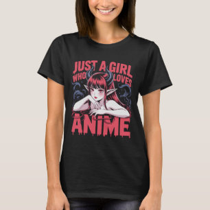 Bara En Tjej Som älskar Anime Demon Girl T-Shirt, T Shirt