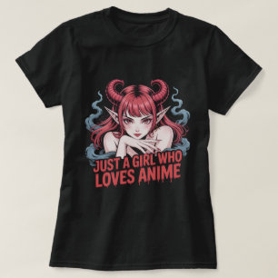 Bara En Tjej Som älskar Anime Demon Girl T-Shirt, T Shirt