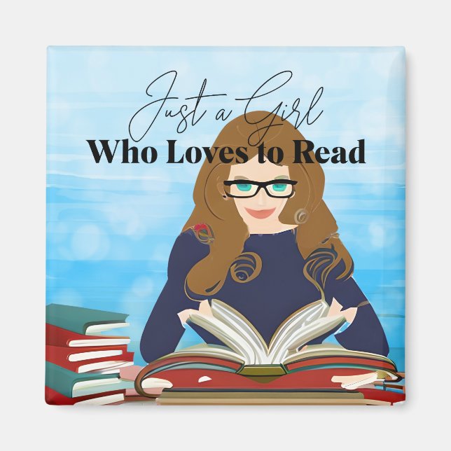 Bara en tjej som älskar att läsa magnet (Framsidan)