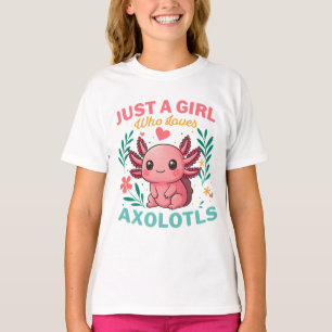 Bara en tjej som älskar axolotler t shirt