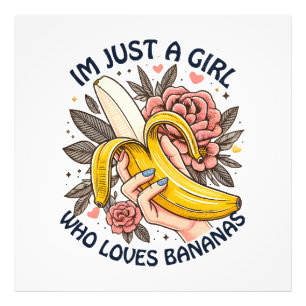 Bara en tjej som älskar bananer  fototryck