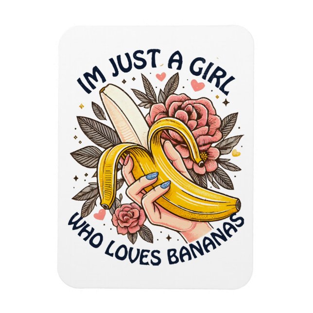 Bara en tjej som älskar bananer  magnet (Vertikal)