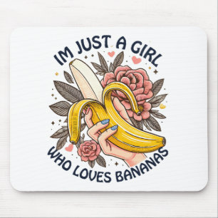 Bara en tjej som älskar bananer musmatta