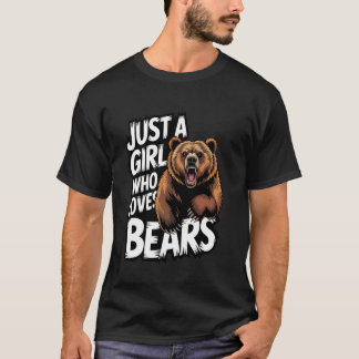Bara en tjej som älskar björnar Älskare tjejer bjö T Shirt