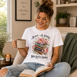Bara en tjej som älskar böcker t shirt