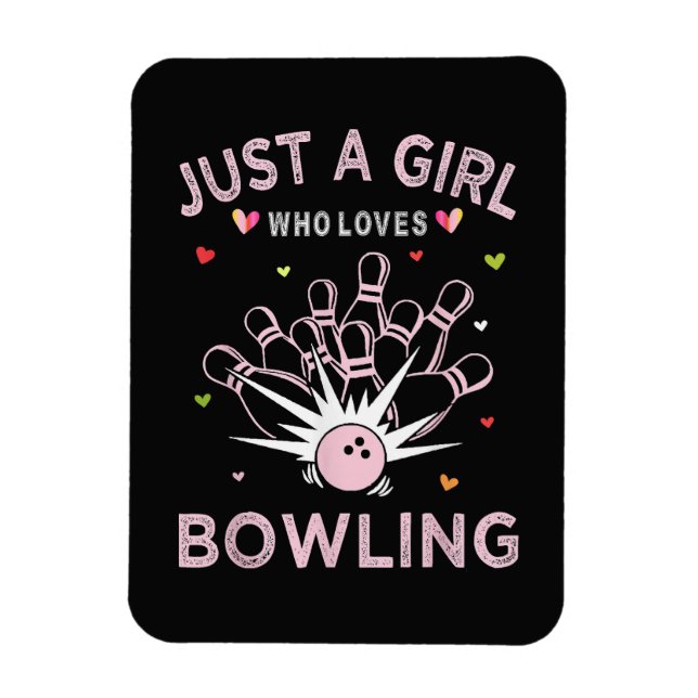 Bara en tjej som älskar bowling magnet (Vertikal)