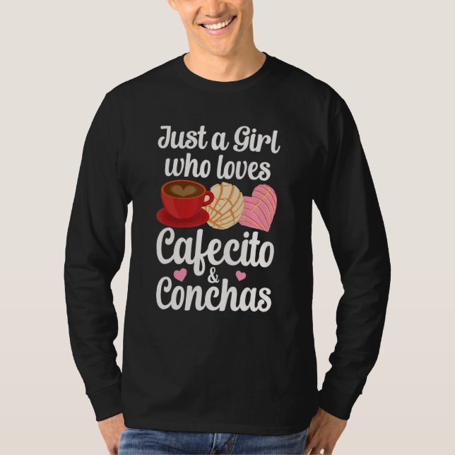 Bara en tjej som älskar Cafecito & Conchas på span T Shirt (Framsida)