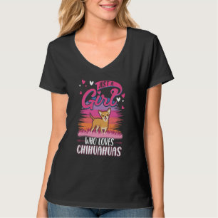 Bara en tjej som älskar Chihuahuas Tjej T Shirt