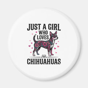 Bara en tjej som älskar Chihuahuas Vintage Hund De Magnet