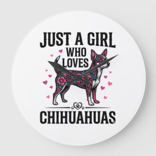 Bara en tjej som älskar Chihuahuas Vintage Hund De Stor Klocka