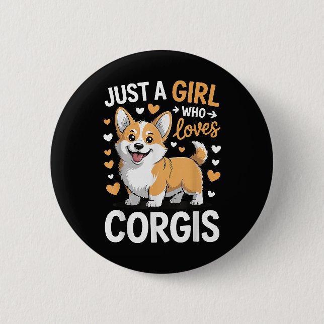 Bara en tjej som älskar Corgis Knapp (Framsida)