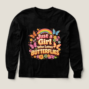 Bara en tjej som älskar fjärilar – Söt blomsterdes T Shirt