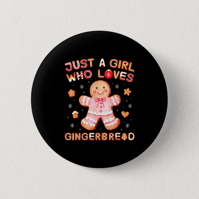 Bara en tjej som älskar Gingerbread Man rolig jul Knapp (Framsida)