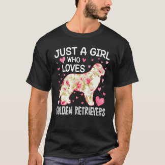Bara en tjej som älskar Golden Retriever Blomma Hu T Shirt