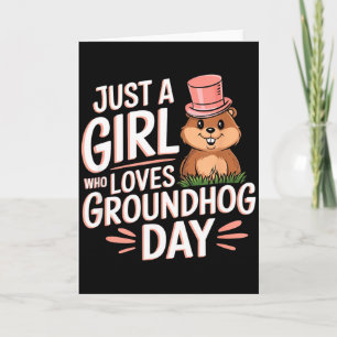 Bara en tjej som älskar Groundhog Day _5 Kort