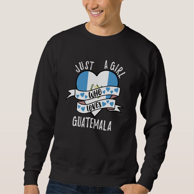 Bara en tjej som älskar Guatemala Lång Ärmad Tröja (Framsida)
