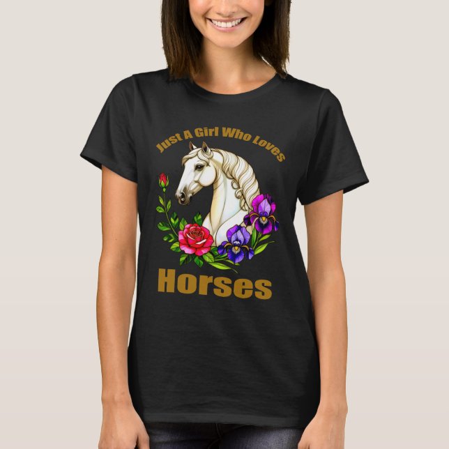 Bara En Tjej Som Älskar Hästar T Shirt (Framsida)