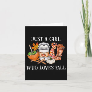 Bara en tjej som älskar höst Pumpin Spice Latte Sö Kort