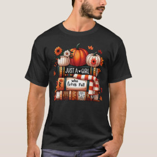 Bara en tjej som älskar höstböcker om pumpa t shirt