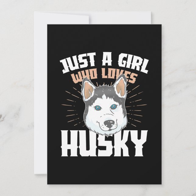 Bara en tjej som älskar Husky Inbjudningar (Framsida)