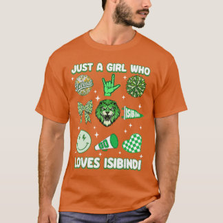 Bara en tjej som älskar Isibindi House of Courage T Shirt