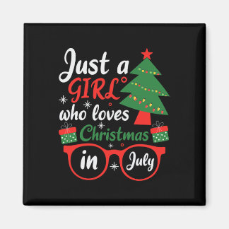 Bara en tjej som älskar jul i juli magnet