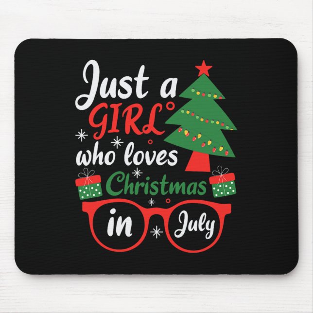 Bara en tjej som älskar jul i juli  musmatta (Framsidan)