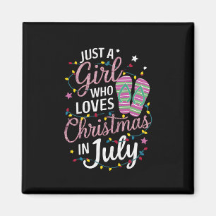 Bara en tjej som älskar jul i juli sommar magnet