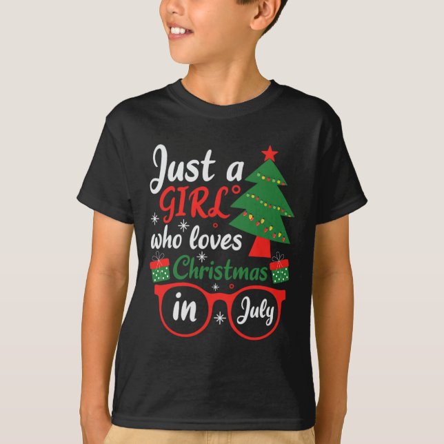Bara en tjej som älskar jul i juli  t shirt (Framsida)