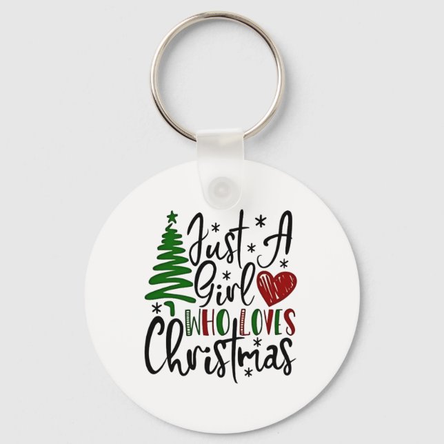 Bara en tjej som älskar jul julälskare  nyckelring (Framsida)