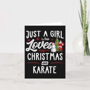 Bara en tjej som älskar jul och karate present wo kort