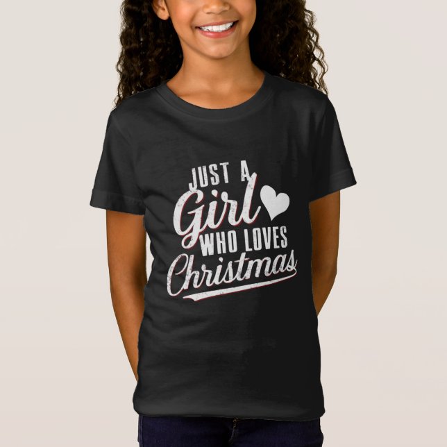 Bara en tjej som älskar jul  t shirt (Framsida)