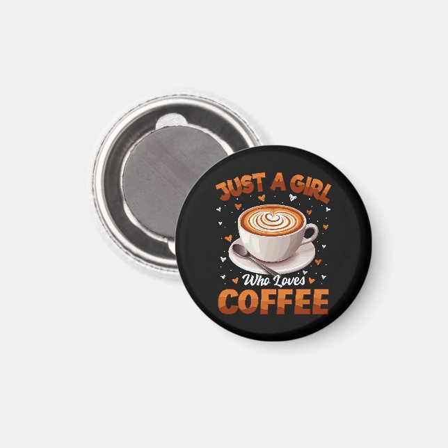 Bara en tjej som älskar kaffe magnet (Front/Back)