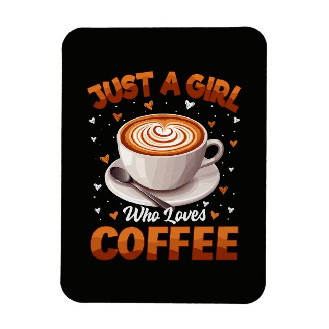 Bara en tjej som älskar kaffe magnet (Vertikal)