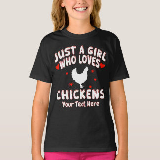 Bara en tjej som älskar kycklingar Personlig T Shirt