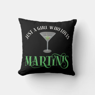Bara en tjej som älskar Martinis Kudde