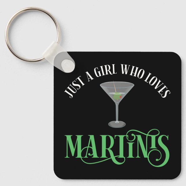 Bara en tjej som älskar Martinis Nyckelring (Framsida)