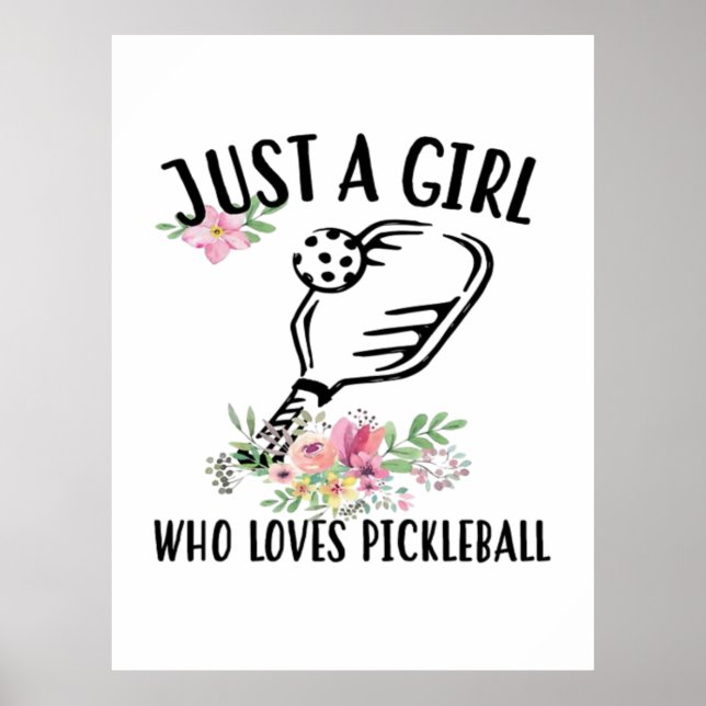 Bara en tjej som älskar Pickleball Poster (Framsidan)