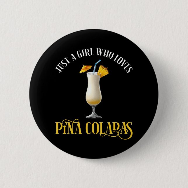 Bara En Tjej Som älskar Pina Coladas Knapp (Framsida)