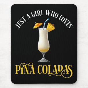 Bara en tjej som älskar Pina Coladas Musmatta
