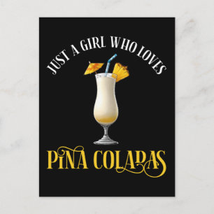 Bara en tjej som älskar Pina Coladas Vykort