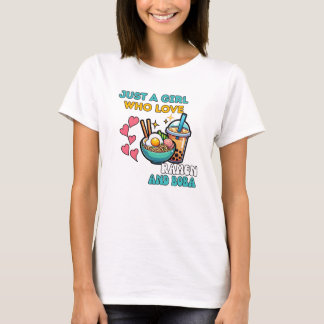 Bara en tjej som älskar Ramen och Boba T-Shirt