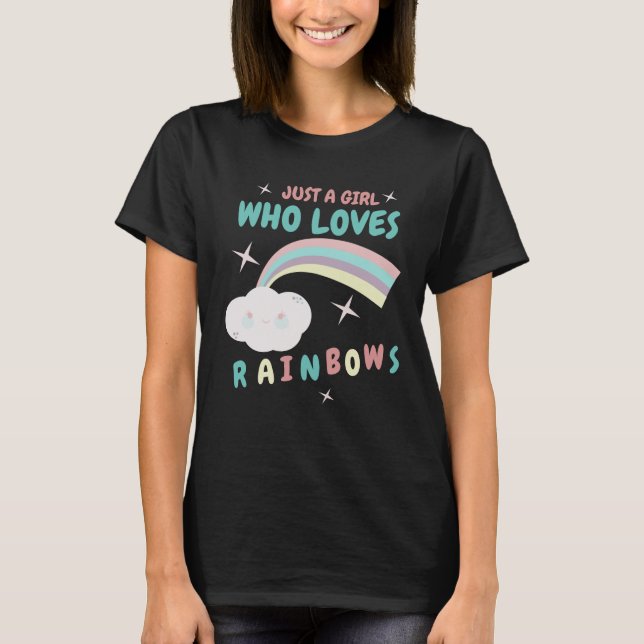Bara en tjej som älskar regnbågar Färgrik  T Shirt (Framsida)